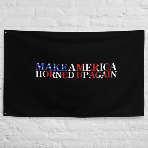 Make America Horned Up Again Flag