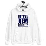 Love Dem Cocks Hoodie